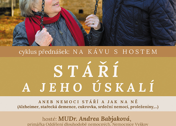 Zveme na besedu: Stáří a jeho úskalí